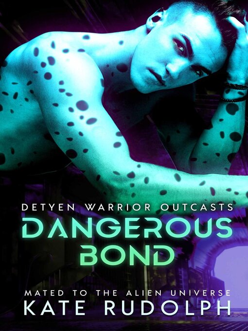 Title details for Dangerous Bond by Kate Rudolph - Available